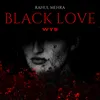 About Black Love Song