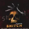 About Snitch Song