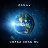 About Chaka Chak Hu Song