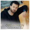 About Adana'ya Kafam Atar Song