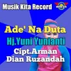 About Ade' Na Duta Song