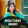 About Boli Taki Maki Song