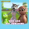 About You Are My Sunshine From "Loppipops" Song