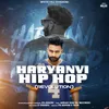 About Haryanvi Hip Hop Revolution Song