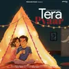 About Tera Pyaar Song