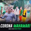 About CORONA MAHAMARI Song