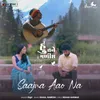 About Saajna Aao Na Song