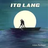Ito Lang