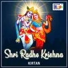 About Shri Radhe Krishna Kirtan Song