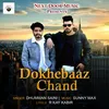 About DOKHEBAAZ CHAND Song