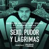 About Sexo Pudor y Lágrimas Banda Sonora De la Película Song