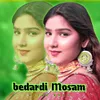 Bedardi Mosam