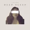 About Deep Sleep Song