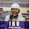 IBU ( REGGAE )