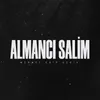 About Almancı Salim Song