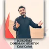 About Derdime Derman Hüseyn Song