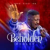 About The Beholden Medley : Ade foforo / Onyankopon na meto nnwom / Yeda w'ase a ensa da / Siyabonga Yeda w'ase Song