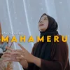 About Mahameru Song