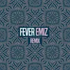 Fever Remix