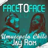 About Face to Face Song