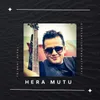 About Hera Mutu Song