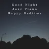About Jazz for Bedtime Song