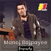 Manoj Bajpayee Biography