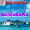 About Bhabonadi Dabo Pade Song
