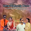 About Uttarani Kautik Heera Song
