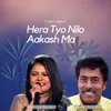 About Hera Tyo Nilo Aakash Ma Song