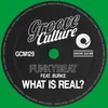 What Is Real? Radio Edit