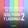 Cuarto Musica Original de la Película "Sexo Pudor y Lagrimas 2 "