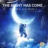 About the night has come Song