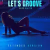 About Let's Groove Extended Version Song