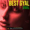 About Best Gyal Song