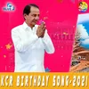 About KCR Birthday Song 2021 Song