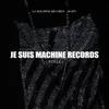 Je suis Machine Records Remix