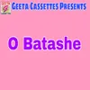 About O Batashe Song