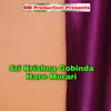 Sri Krishna Gobinda Hare Murari
