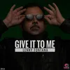 Give It To Me Club Instrumental Mix
