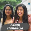 About Kisan Kanahiya Krishna Bhajan Song