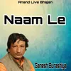 About Naam Le Song