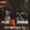 About FUX 4 FREE Song