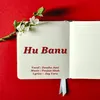 About Hu Banu Song