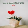 About Tumi Je Amar Song