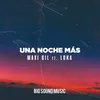 About Una Noche Más Song