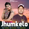 About Jhumkelo Song