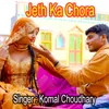 About Jeth Ka Chora Song