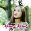 About Ayang Ayang Song