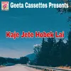 About Kaje Jete Hobek lai Song